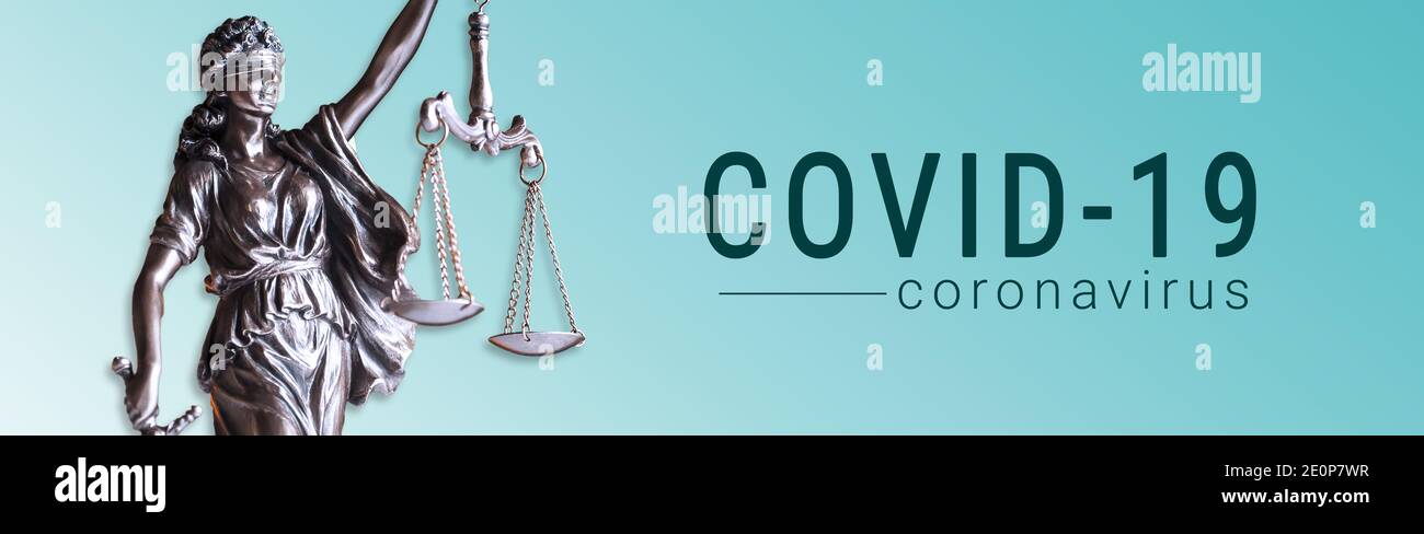 Coronavirus covid-19 und Statue of Justice - Justice Banner Gesetz Konzept Stockfoto