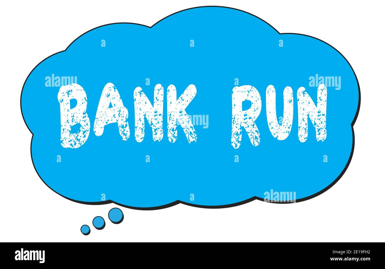 BANK RUN Text geschrieben auf einem blauen Gedanken Wolke Blase. Stockfoto