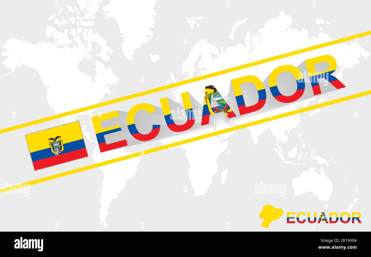 Ecuador Karte Flagge und Text Illustration, auf Weltkarte Stock