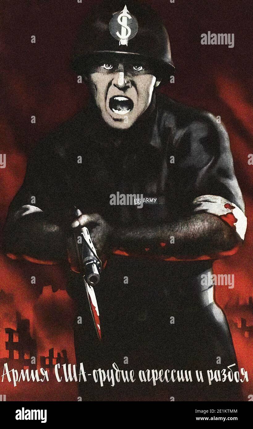 Sowjetisches Propagandaplakat aus der Zeit des Kalten Krieges. Die Inschrift unten auf dem Plakat: Die US-Armee ist ein Instrument der Aggression und des Raubes. Stockfoto