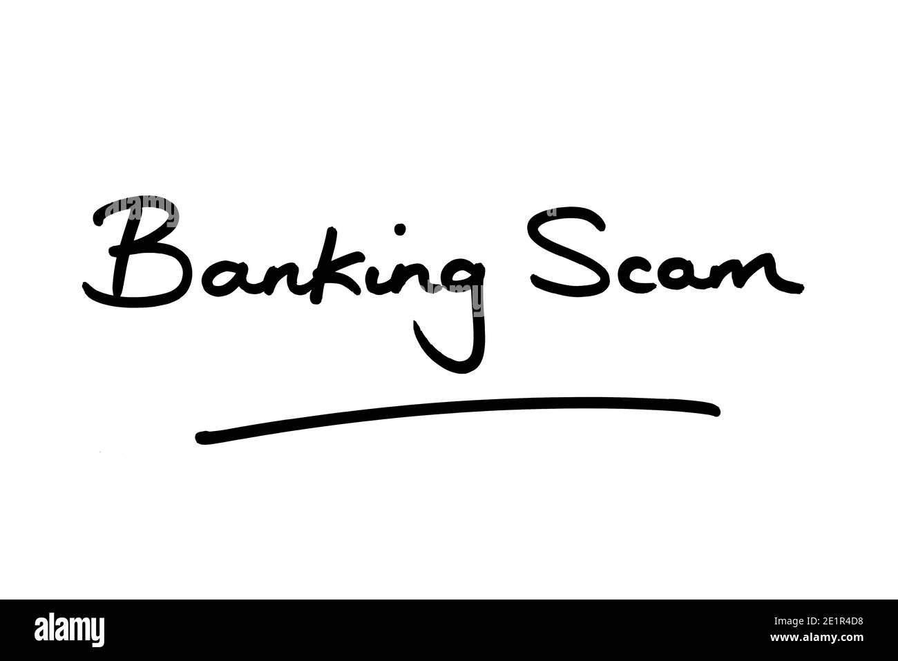 Banking Scam handgeschrieben auf weißem Hintergrund. Stockfoto