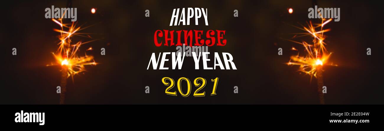 Happy Chinese New Year 2021 Hintergrund Feuerwerk Banner, bengalen, Funken, Text Inschrift Poster Foto Stockfoto