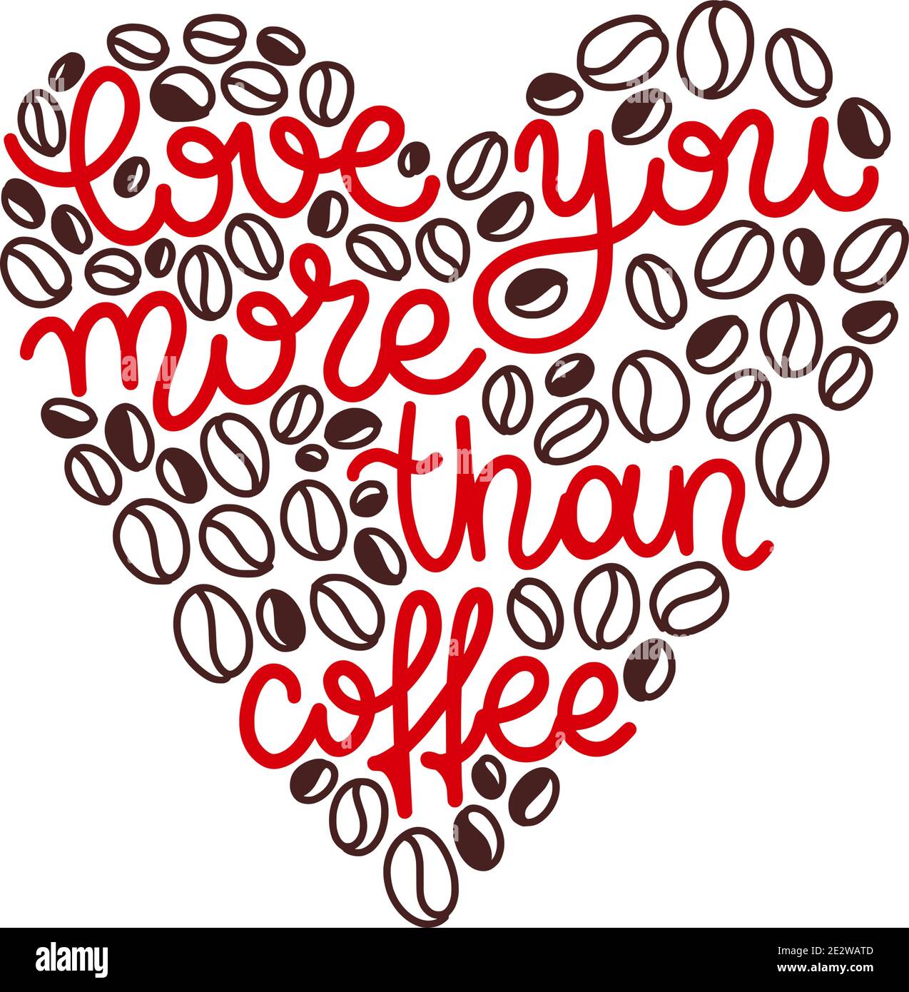 Vector Lettering lieben Sie mehr als Kaffee. Valentinstag. Stock Vektor