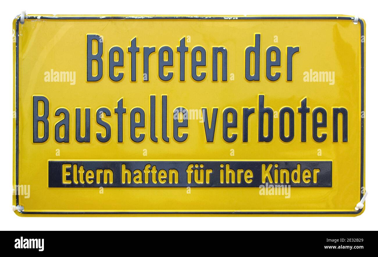 Deutsches Verkehrsschild isoliert. Bettet of the baustelle. Eltern haben für ihre Kinder verboten. Pa Stockfoto