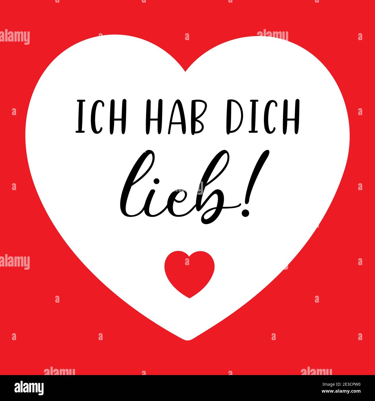 Ich Hab Dich Lieb Stock Vektorgrafiken Kaufen Alamy