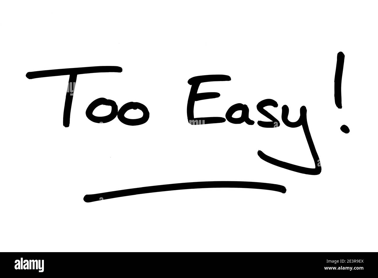 Zu Einfach! Handgeschrieben auf weißem Hintergrund. Stockfoto