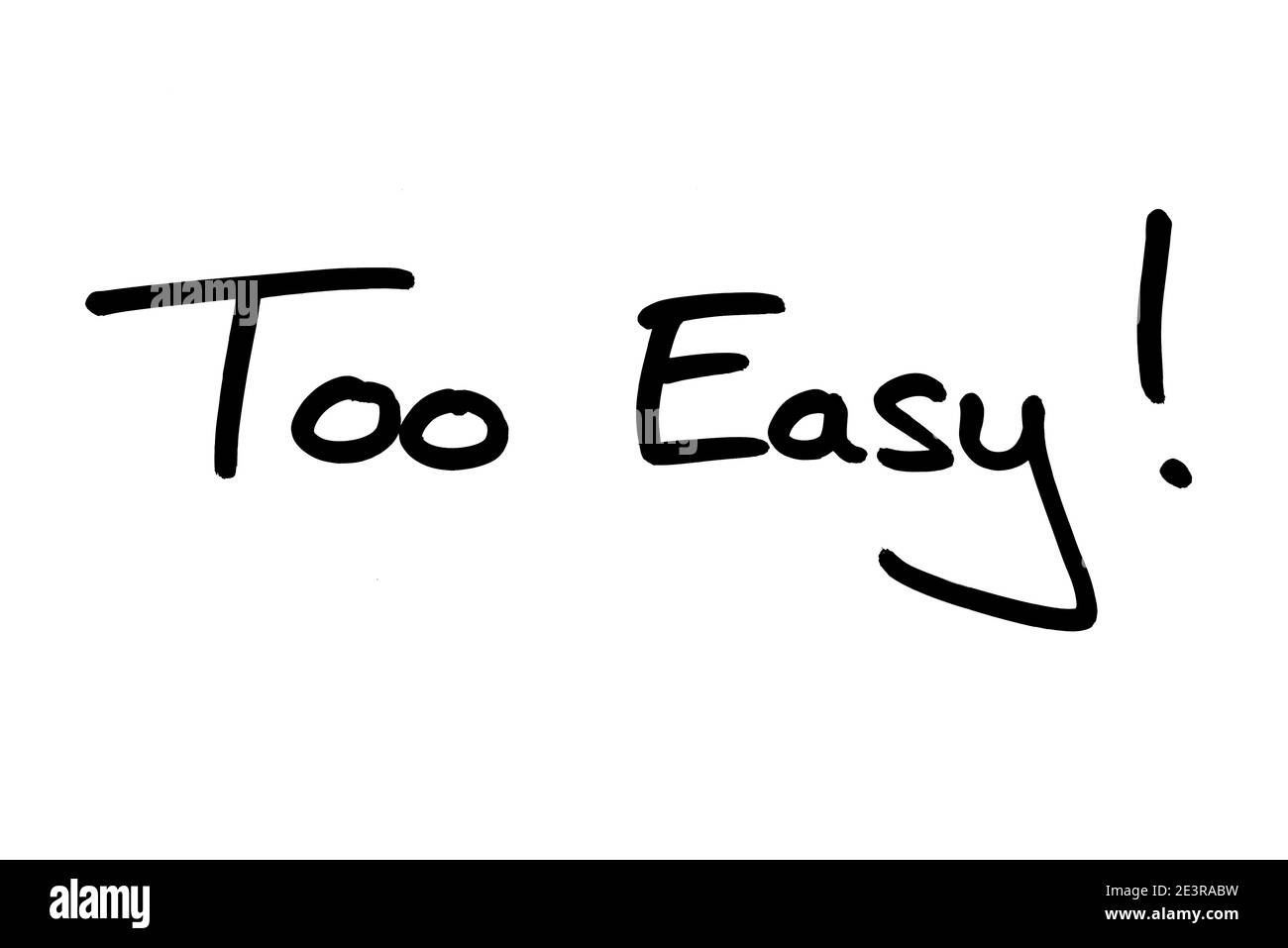 Zu Einfach! Handgeschrieben auf weißem Hintergrund. Stockfoto