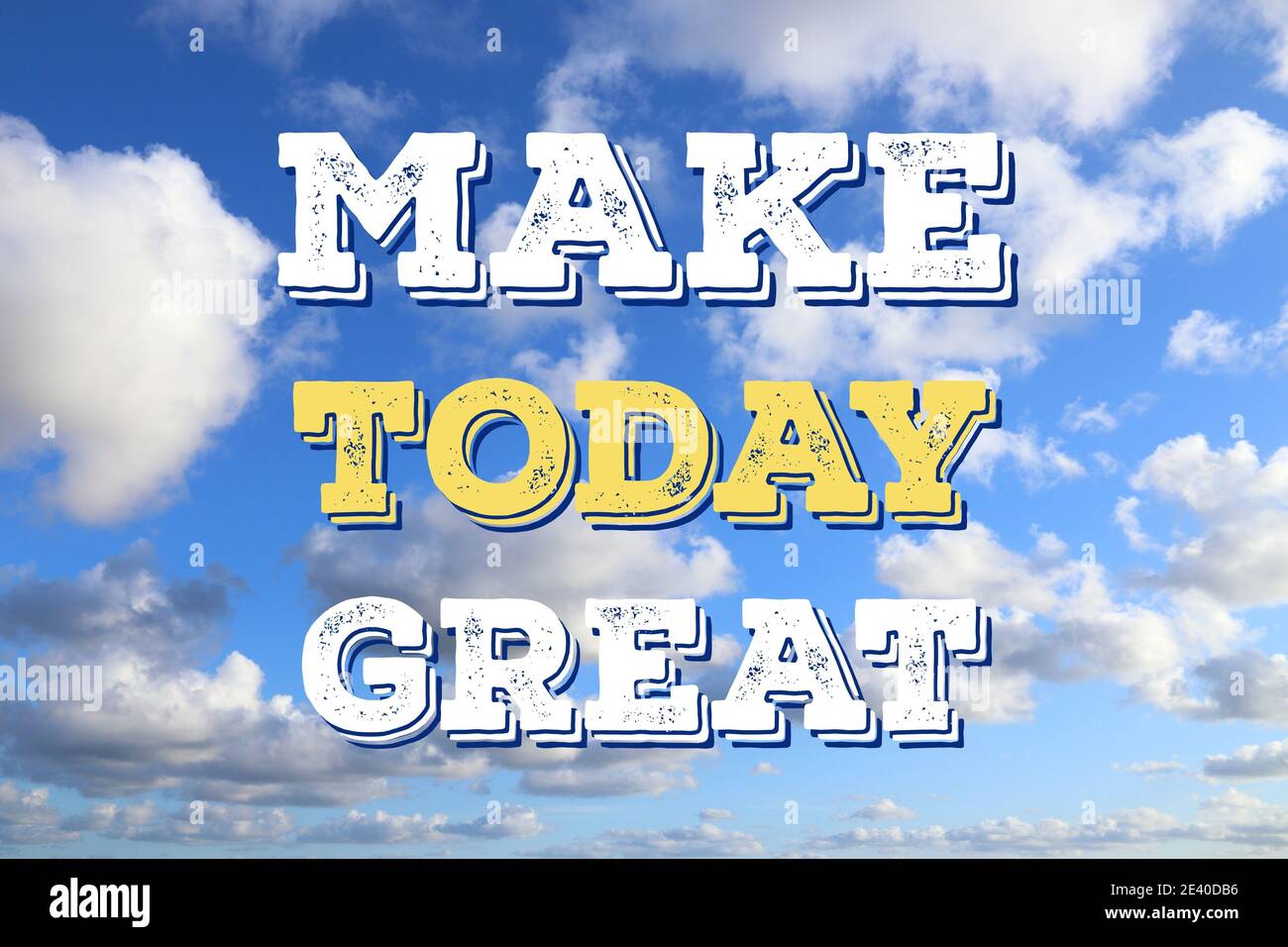 Machen Sie heute großartig. Positive Energie. Motivationszitat-Poster. Erfolgsmotivation. Stockfoto