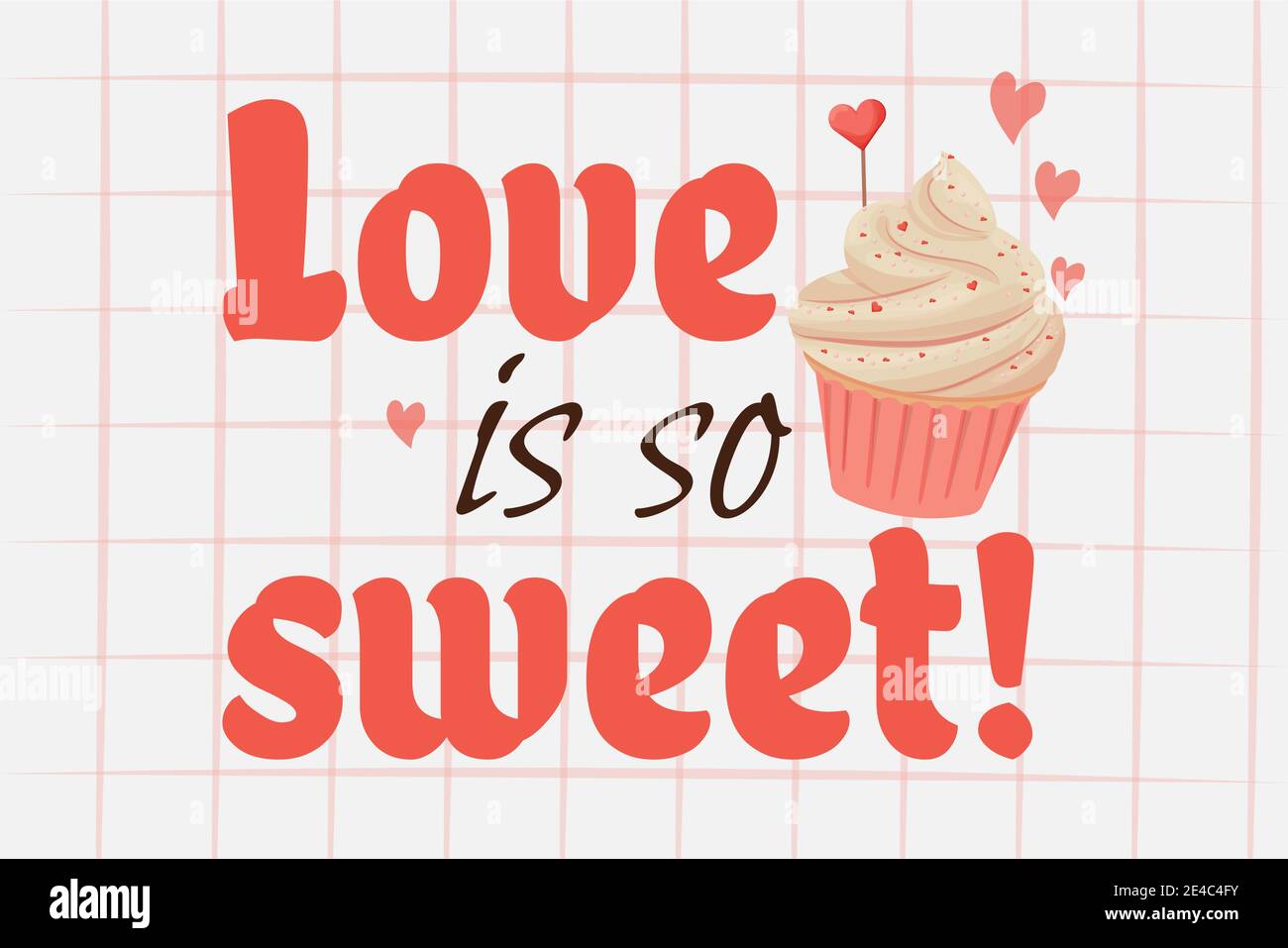 Cupcake mit rosa Sahne, lecker leckeres Dessert mit Herz Dekoration, Text Liebe ist so süß. Valentinstag-Feier. Clipart, Design-Element, gre Stock Vektor