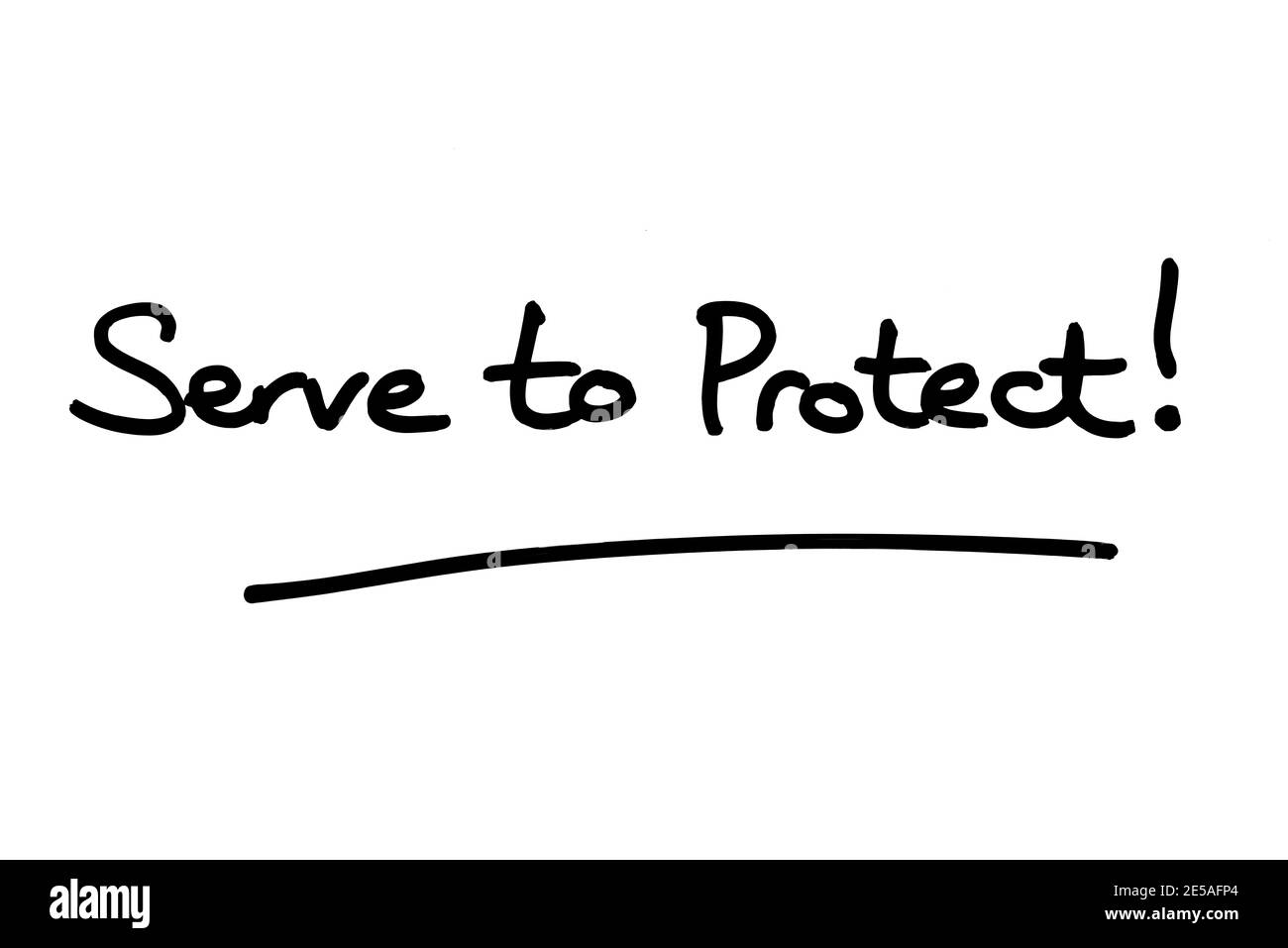 Zum Schutz dienen! Handgeschrieben auf weißem Hintergrund. Stockfoto