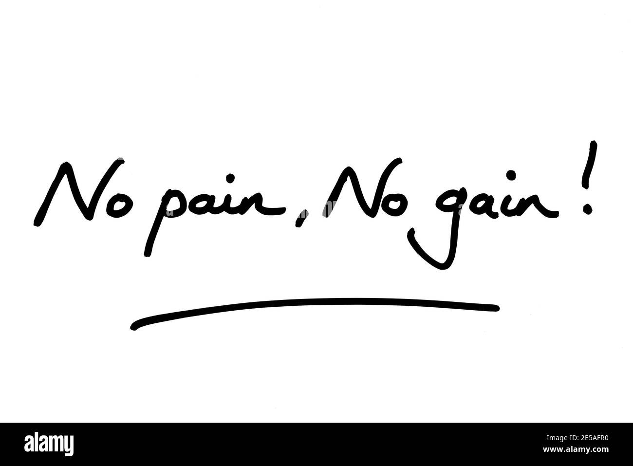 Kein Schmerz, kein Gewinn! Handgeschrieben auf weißem Hintergrund. Stockfoto