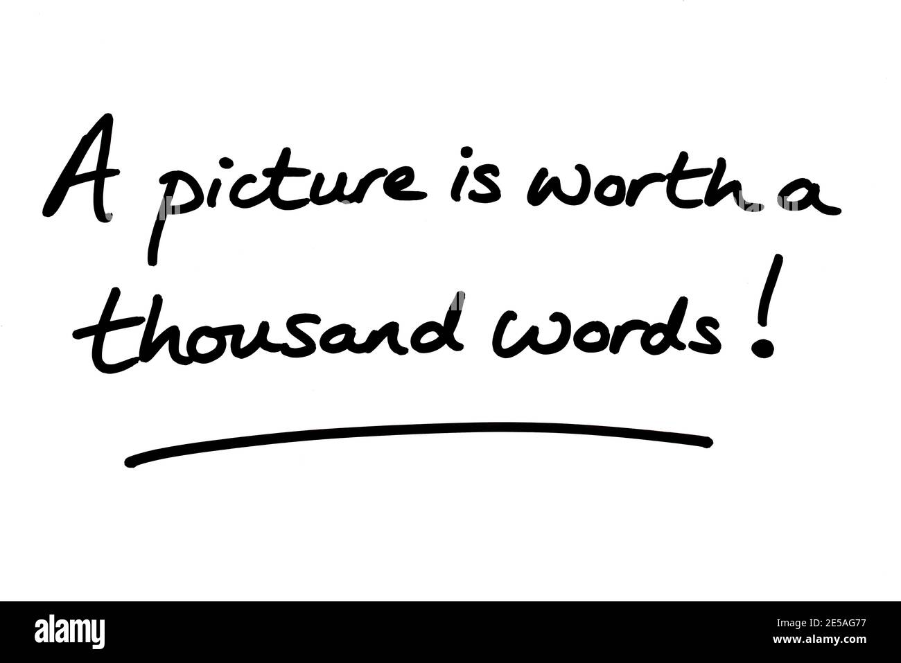 Ein Bild ist mehr als tausend Worte wert! Handgeschrieben auf weißem Hintergrund. Stockfoto