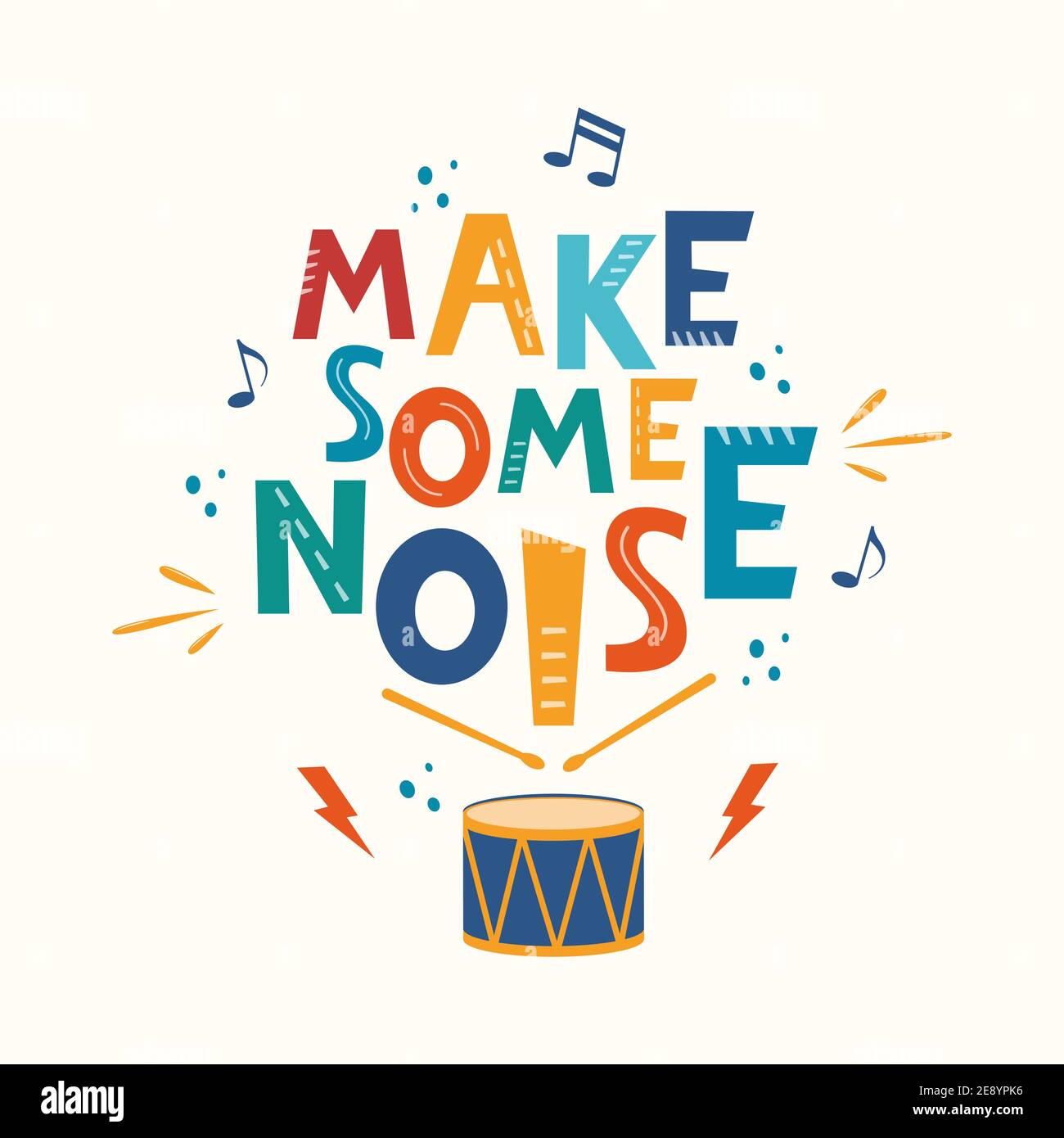 Make some noise Handgezeichneter Slogan. Bunte T-Shirt und Poster Vektor Typografie Druck mit Trommel. Vektorgrafik Stock Vektor