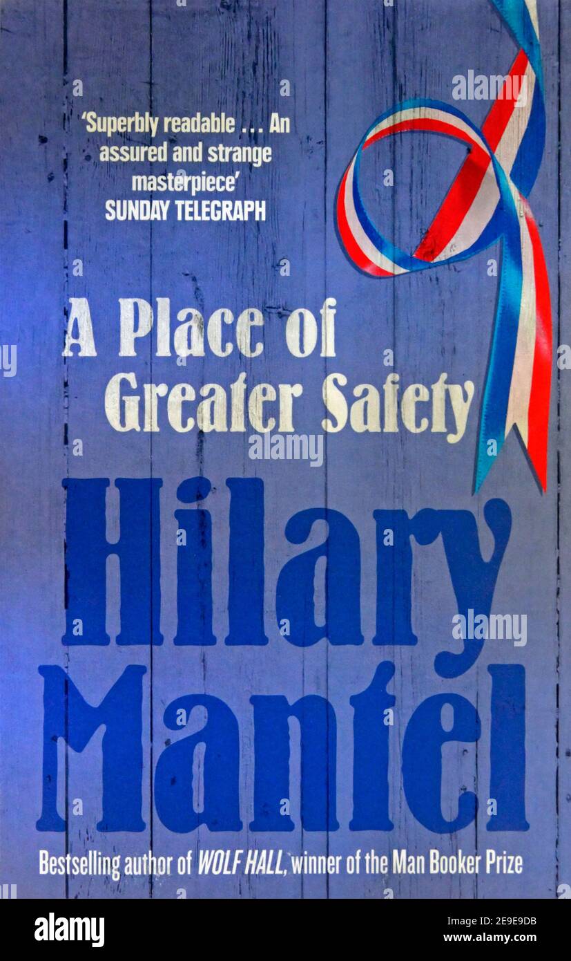Buchcover 'A Place of Greater Safety' von Hilary Mantel. Stockfoto