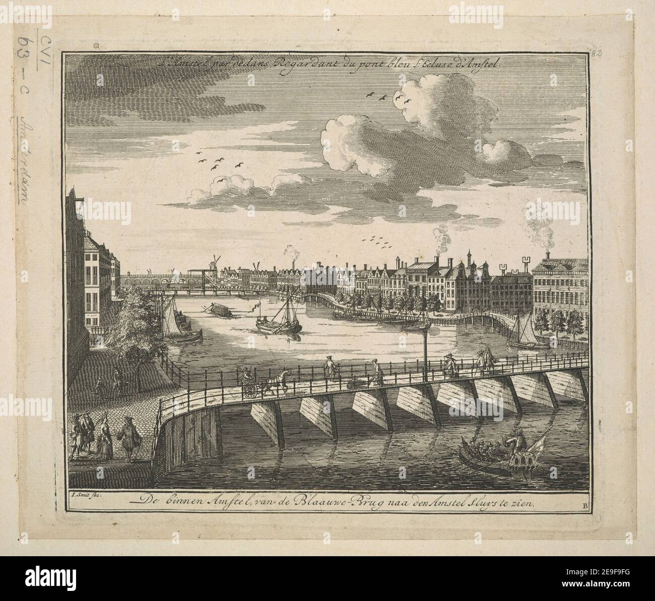 De binnen Amsterl, van de Blaauwe Brug naa den Amstel Sluys te zien = L'Amstel par dedans Regardant du pont bleu l'Ecluse d'Amstel. Autor Smit, Jan 106,63.c. Ort der Veröffentlichung: [Amsterdam?] Verlag: [Verlag nicht identifiziert] Erscheinungsdatum: [1720?] Art des Artikels: 1 Druck Medium: Radierung und Gravur Maße: Plattenmark 17,5 x 19,8 cm, auf Blatt 18,9 x 22,3 cm ehemaliger Besitzer: George III., König von Großbritannien, 1738-1820 Stockfoto