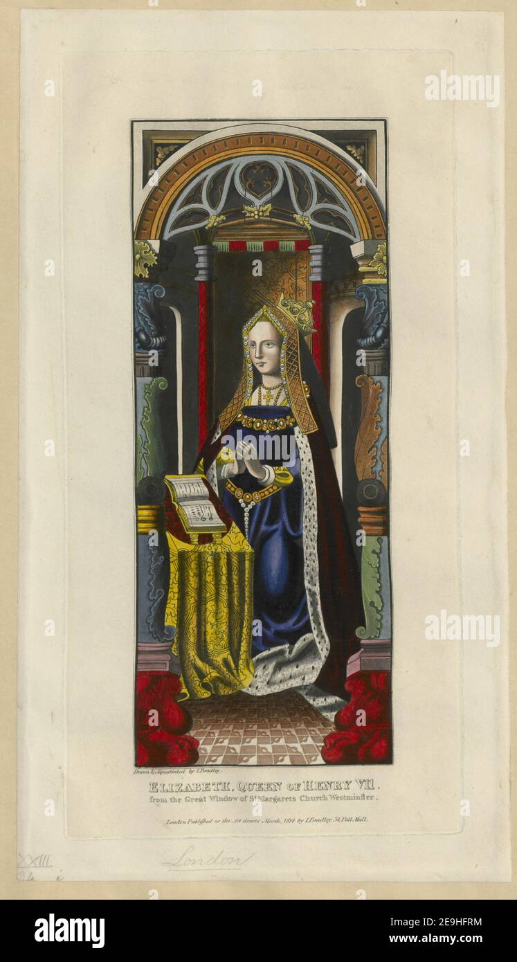 ELIZABETH, KÖNIGIN VON HENRY VII. Autor Bradley, John 23,24.i. Erscheinungsort: London Verlag: Published as the Act directs March 1814 by I Bradley 54 Pall Mall., Erscheinungsdatum: [März 1814] Artikeltyp: 1 Druckmedium: Radierung und Aquatinta mit Handkolorierung Maße: Platte 35,5 x 17,9 cm, auf Blatt 39,5 x 21,8 cm Alteigner: Georg III., König von Großbritannien, 1738-1820 Stockfoto