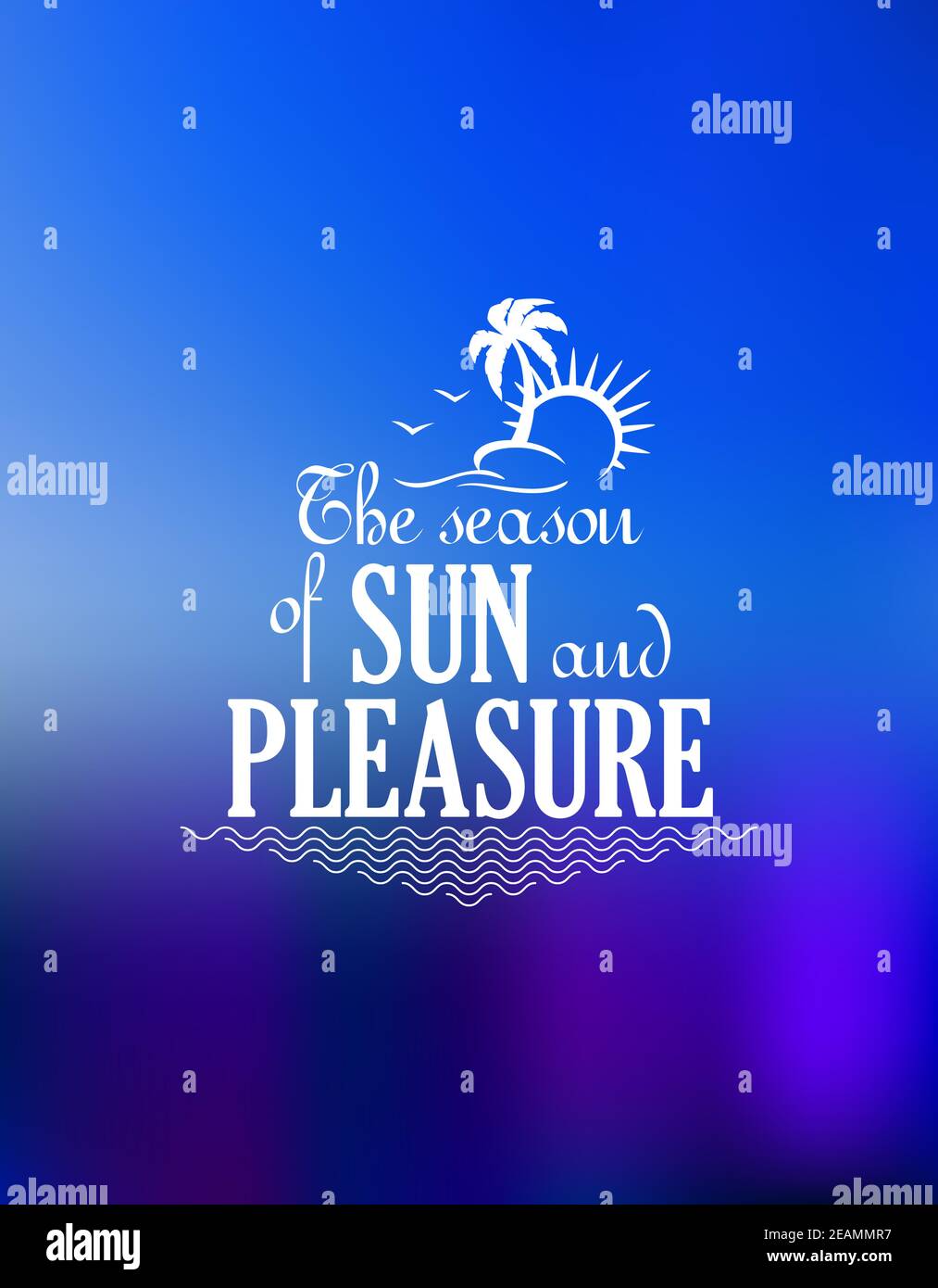 Die Saison der Sonne und Vergnügen Poster-Design auf einem Abgestufter blauer Hintergrund mit dem Text und einer Palme Mit fliegenden Möwen und einer heißen Sonne in Weiß Stock Vektor Die Saison der Sonne und Vergnügen Poster-Design auf einem Abgestufter blauer Hintergrund mit dem Text und einer Palme Mit fliegenden Möwen und einer heißen Sonne in Weiß Stock Vektor
