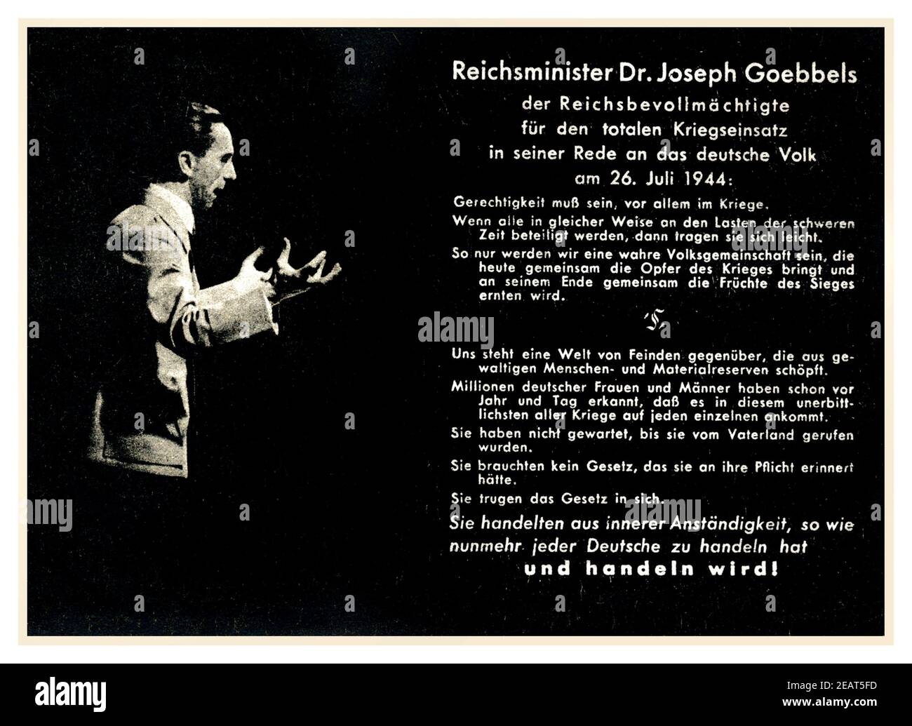 Nazi-Propaganda-Poster-Flugblatt „und Sie? MAN MUSS NUR WOLLEN, DANN GEHT ALLES!“ Reichsminister Dr. Joseph Goebbels, der Reichbevollmächtigte für den totalen Kriegseinbruch, in seiner Rede vor dem deutschen Volk am 26. Juli 1944. Stockfoto