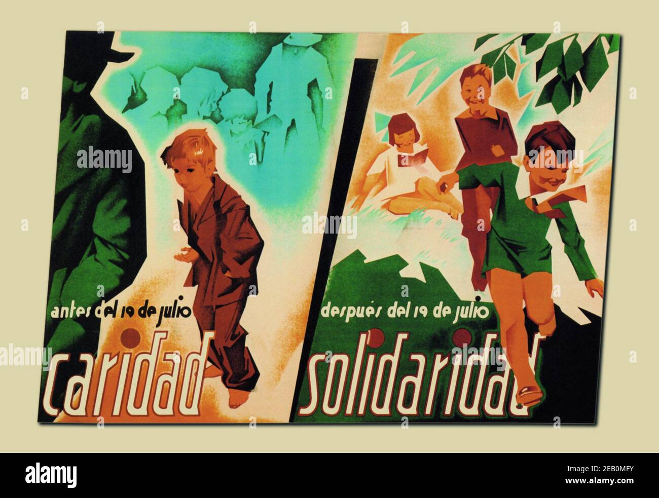 Vor Juli 19, Nächstenliebe - Nach Juli 19, Solidarität 1936 Stockfoto
