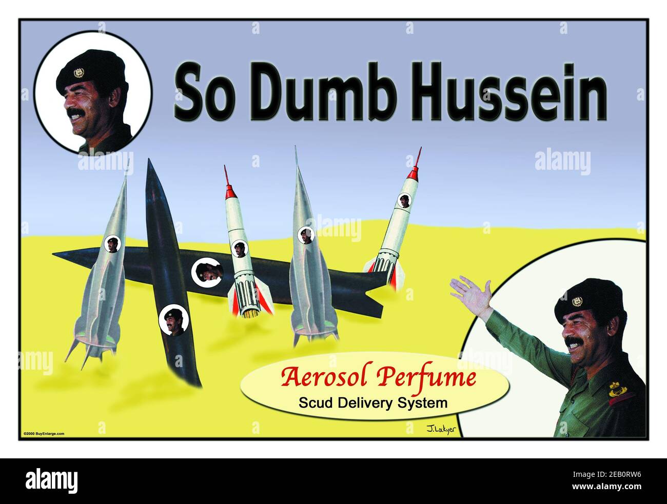 So Dumm Hussein 2000 Stockfoto