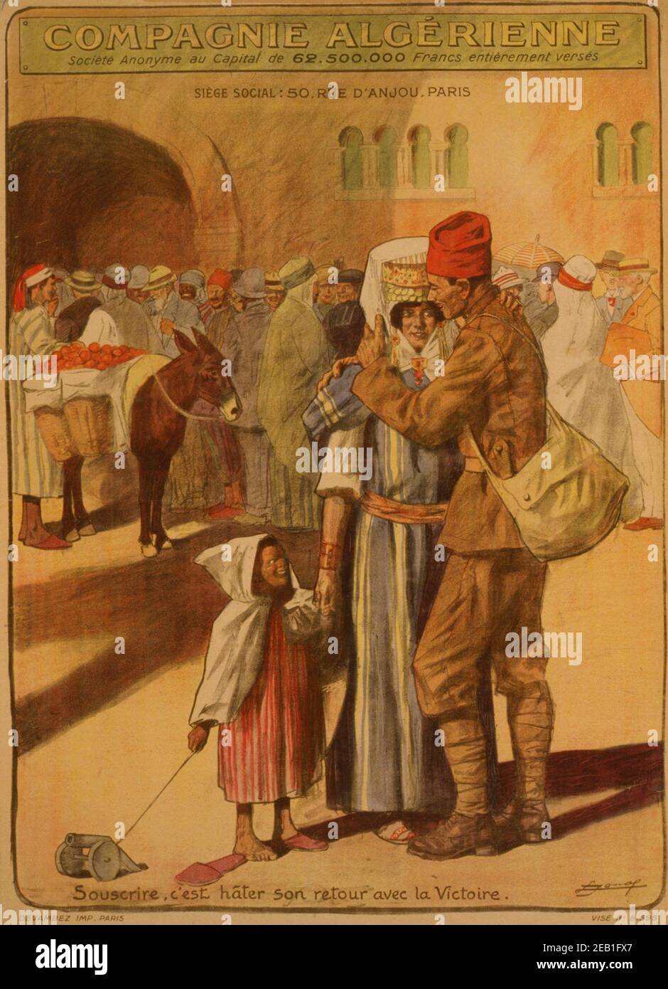 Compagnie Algérienne. Souscrire, c'est hâter son retour avec la victoire; Compagnie Algérienne. [Den Kredit] zu abonnieren bedeutet Sieg, was seine Heimkehr beschleunigen wird. 1917 Stockfoto