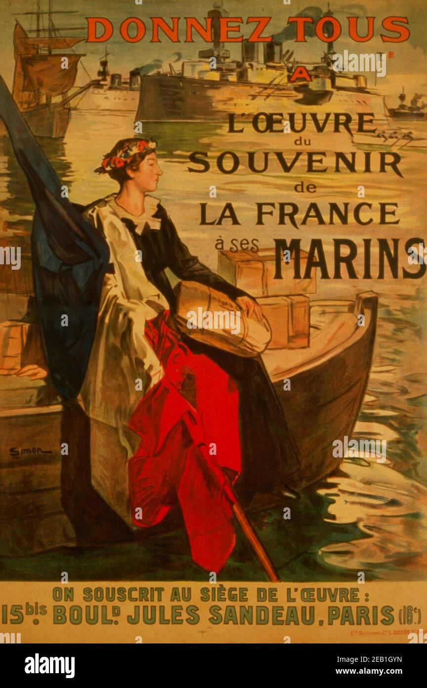 Donnez tous à l'Oeuvre du Souvenir de la France à ses marins; jeder gibt den Fonds für das Gedenken an die französischen Matrosen. 1918 Stockfoto