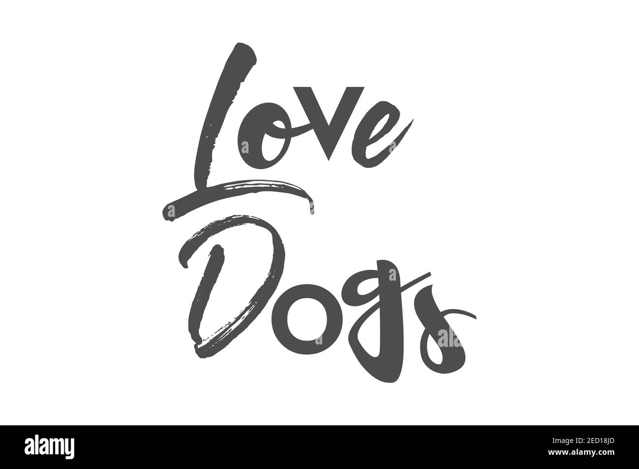 Modernes, verspieltes, auffälliges Grafikdesign des Sprichwort „Love Dogs“ in grauer Farbe. Kreative, experimentelle, coole und trendige Typografie. Stockfoto