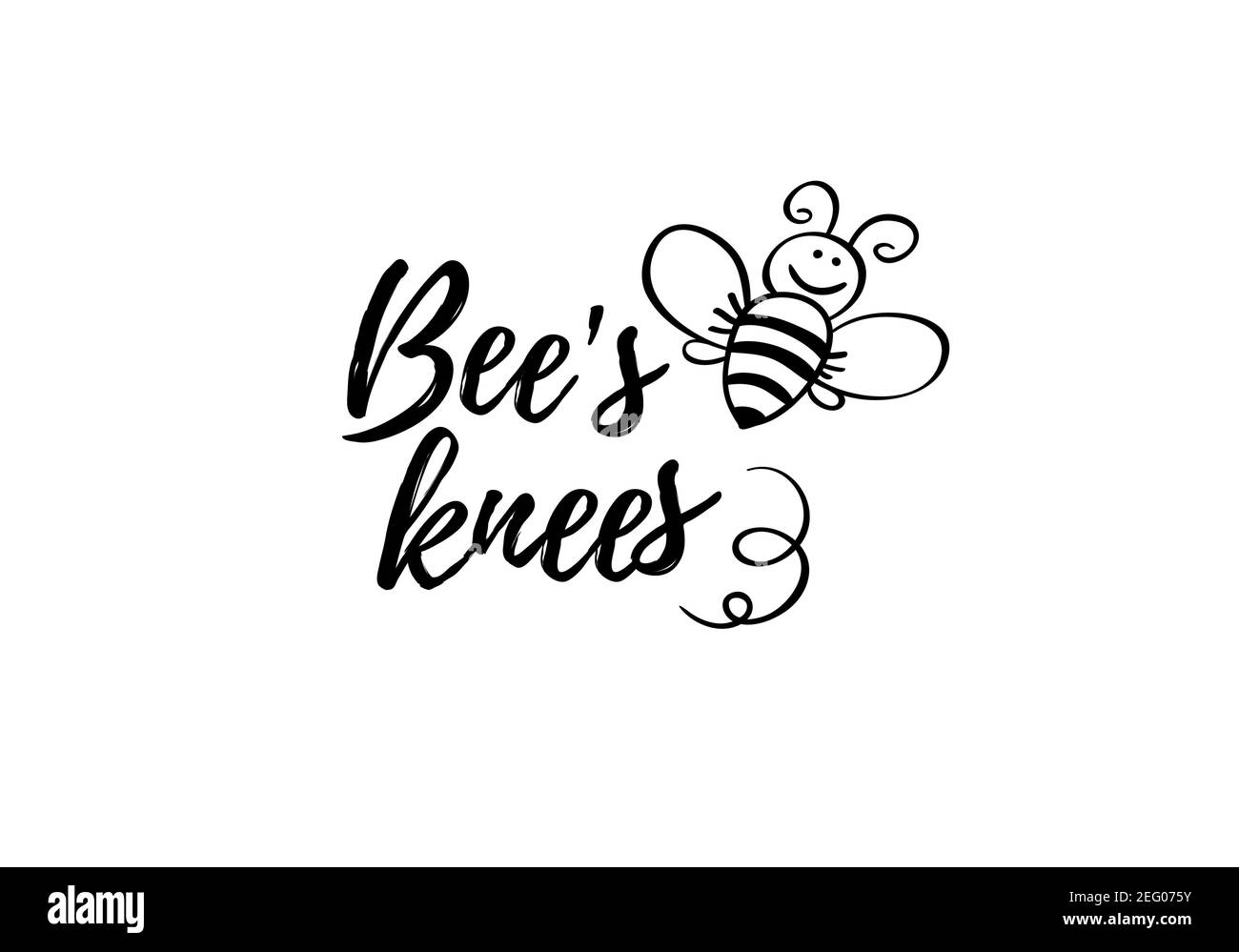 Bienen Knie Phrase mit Doodle Biene auf weißem Hintergrund. Lettering Poster, Karten-Design oder T-Shirt, Textildruck. Inspirierende Motivation Zitat Plakat. Stock Vektor