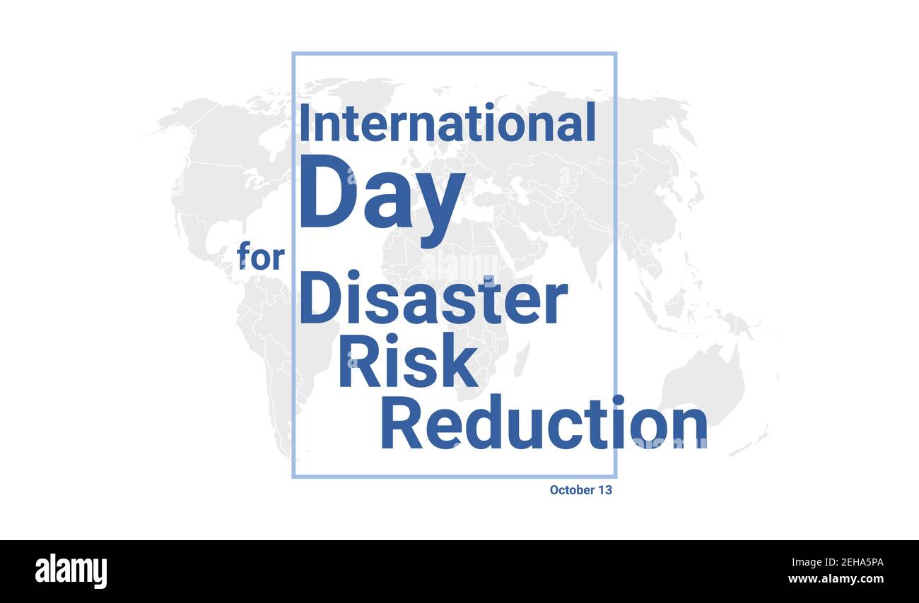 International Day for Disaster Risk Reduction Urlaubskarte. Oktober 13 grafisches Plakat mit Erdkugelkarte, blauer Text. Banner im flachen Design. Royal Stock Vektor