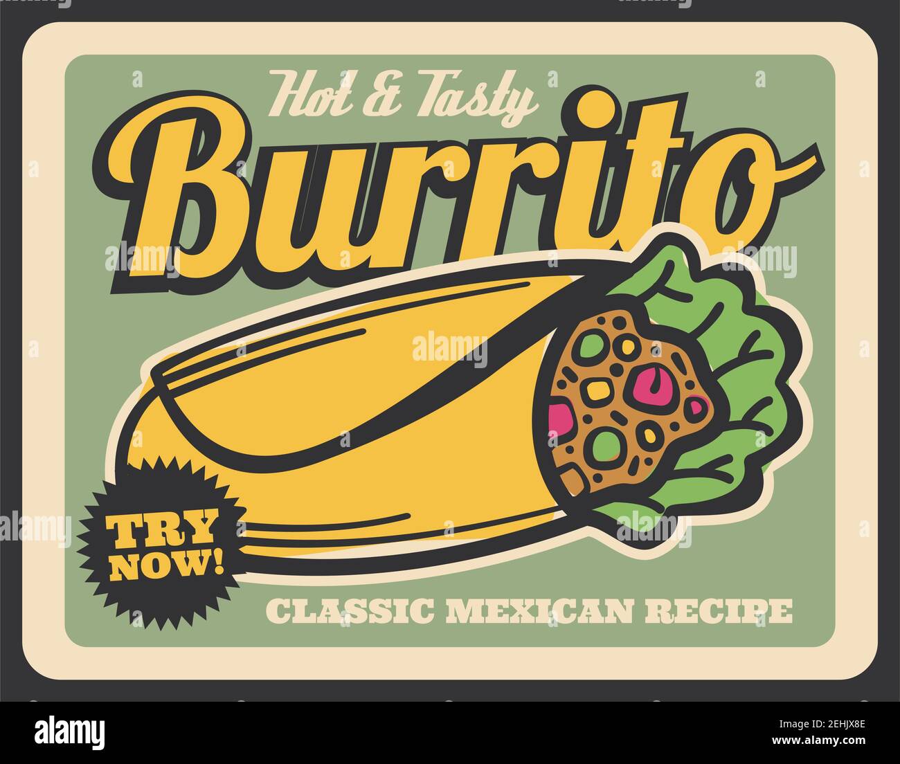 Heiß und lecker Burrito, mexikanische Küche Fast Food. Tex-Mex-Gericht aus Mehl Tortilla mit Huhn oder Rind und Taco Gewürze, Reis, Bohnen und Salat. Tr Stock Vektor