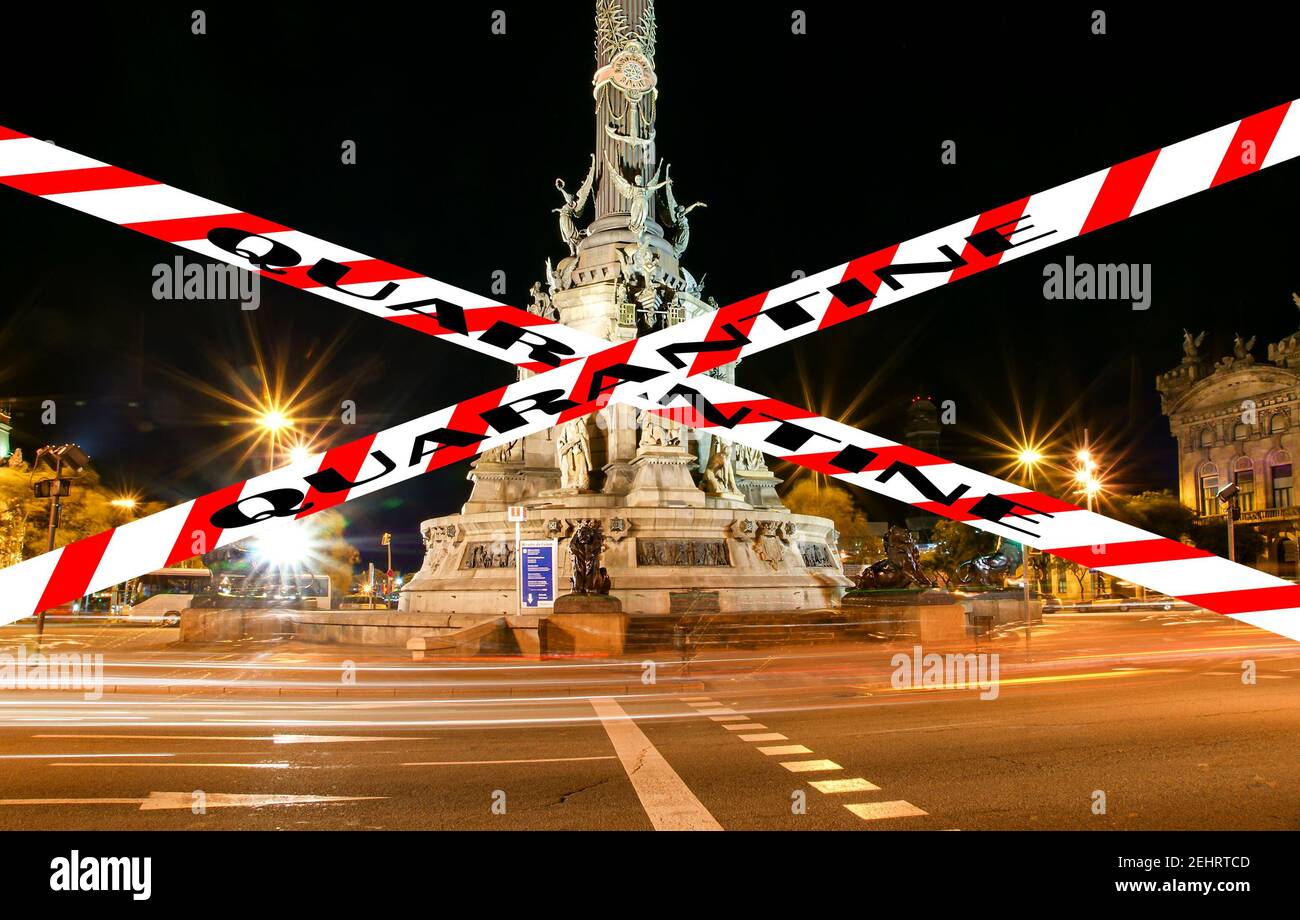 Coronavirus in Barcelona, Spanien. Quarantänezeichen. Konzept der COVID-Pandemie und Reisen in Europa. Chistopher Columbus Monument bei Nacht Stockfoto