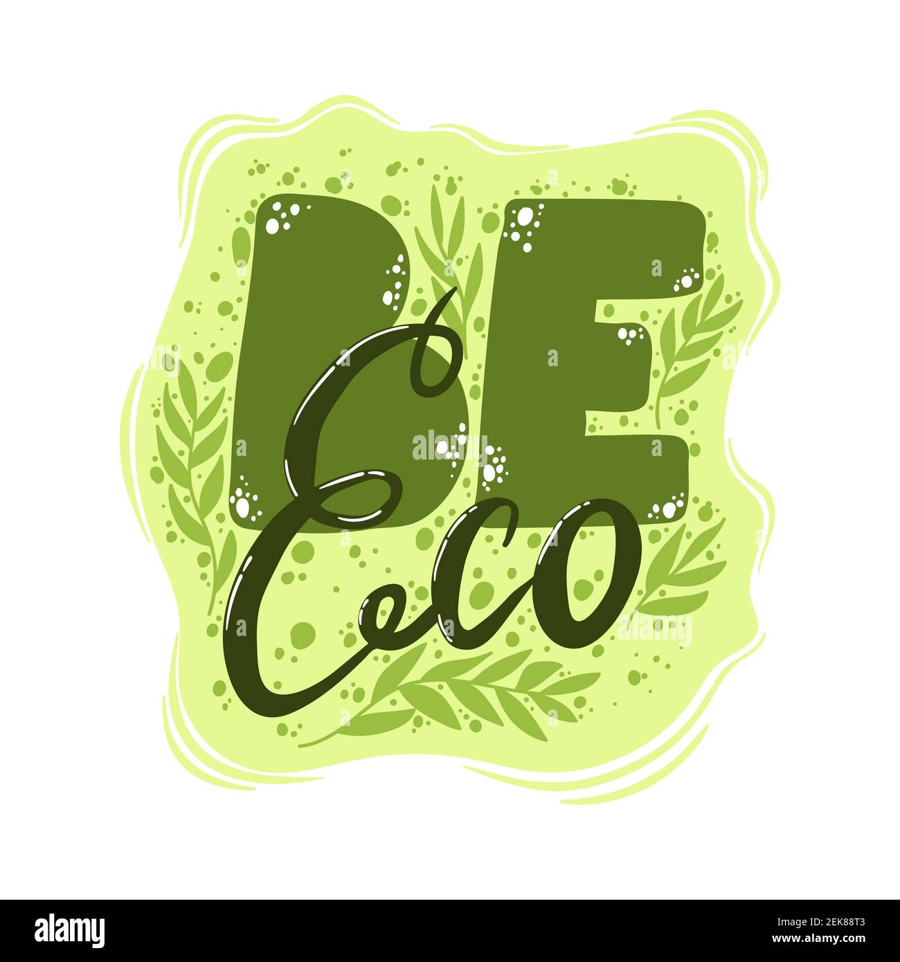 Be Eco Lettering Print Vektor Illustration. „Zero Waste Lifestyle Motivation“-Slogan. Ökologische Umweltphrase. Handgezeichnetes Zitat Design für Shop Stock Vektor