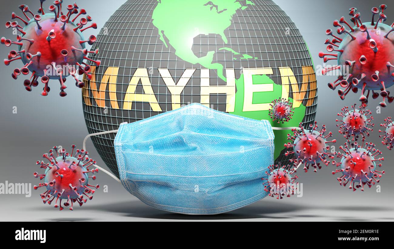 Mayhem und covid - Erdkugel mit blauer Maske gegen angreifende Coronaviren geschützt, um die Beziehung zwischen Mayhem und aktuellen Ereignissen zu zeigen, 3D Stockfoto