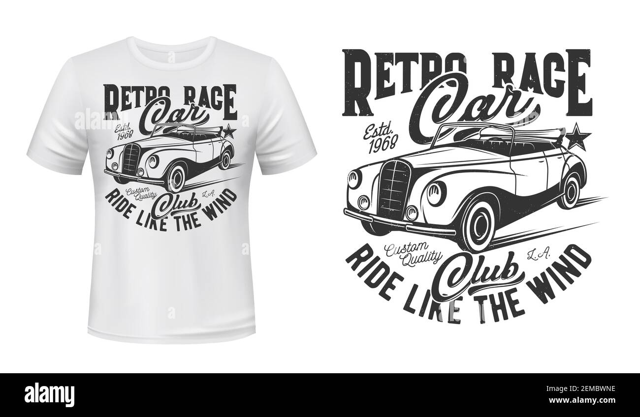 Racing Retro Autos Club T-Shirt Druck Vektor Mockup. Vintage Doppel phaeton, Tourer oder Tourenwagen, Cabriolet Limousine und Schriftzug. Retro-Racing-Vehic Stock Vektor