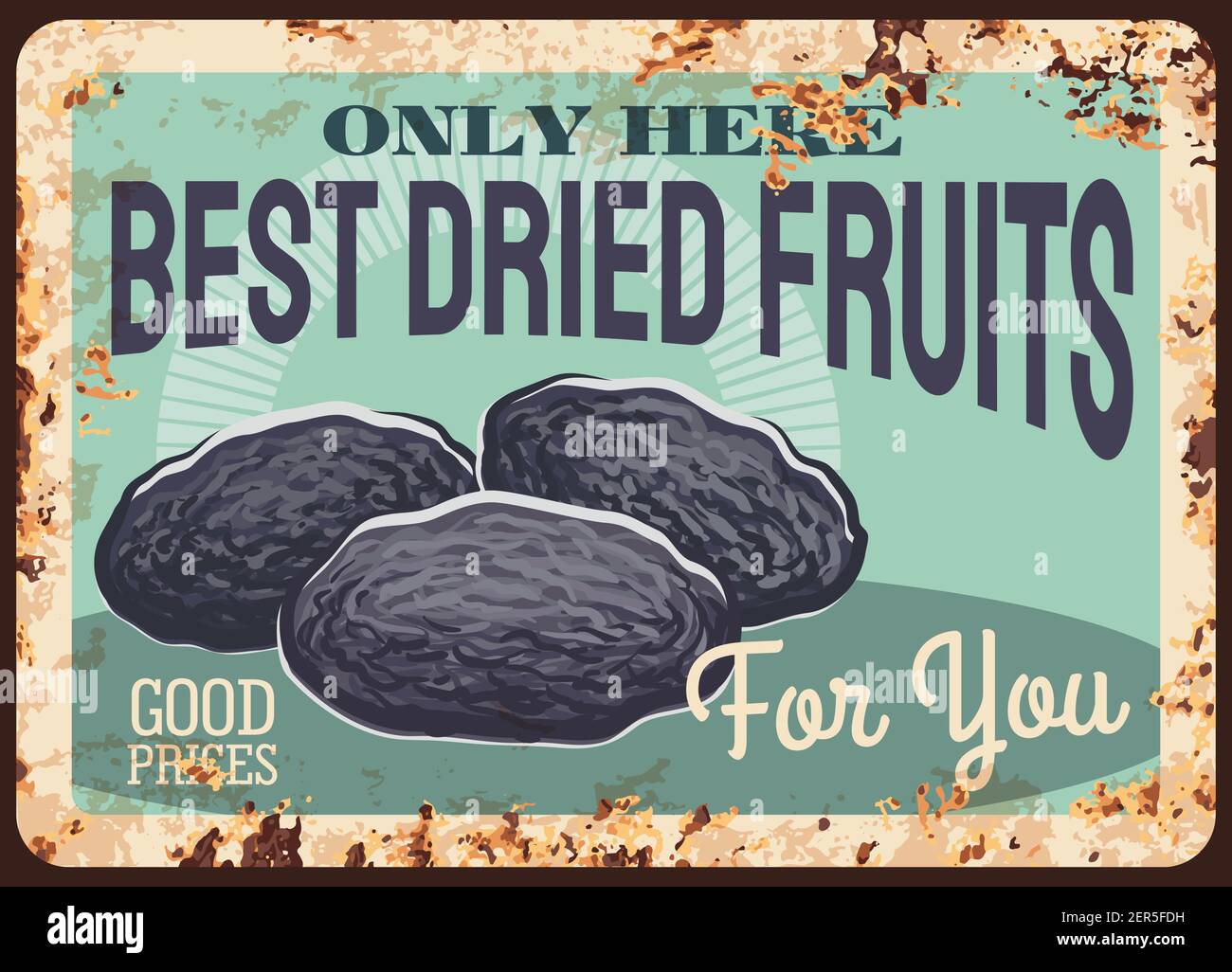 Pflaumen rostigen Metallplatte, Vektor getrocknete Früchte und kandierte Beeren vintage Rost Zinn Zeichen. Trocken damson zuckergezuckerten Snack natürliche Öko Lebensmittel Retro Poster. Frenc Stock Vektor