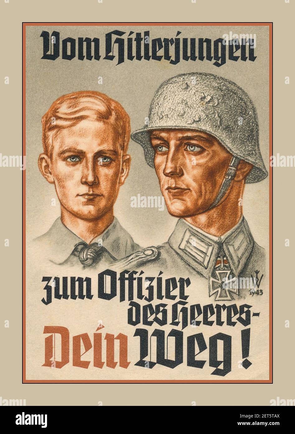 1943. Vintage Nazi Recruitment Recruiting Propaganda Poster 'vom Hitlerjungen zum Offizier des Heeres - Dein Weg!' / von der Hitlerjugend zum Offizier in der Armee Stockfoto