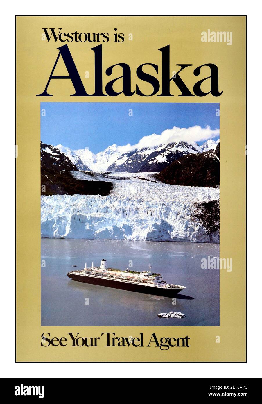 Alaska Cruise Reise Poster 'Westours is Alaska - See your Travel Agent' - Kreuzfahrtschiff, das an einem herrlichen Gletscher-Eisberg mit einer Bergkette und blauem Himmel in der Ferne vorbeisegelt. USA, 1970s Stockfoto