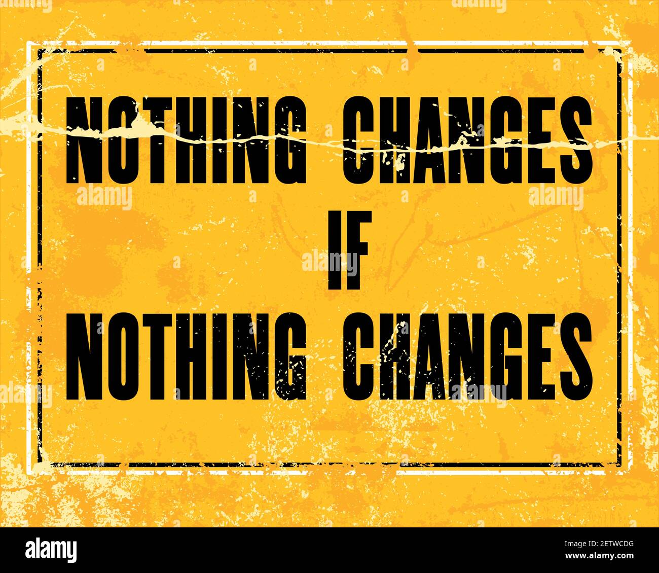 Inspirierende Motivation Zitat mit Text nichts ändert sich Wenn sich nichts ändert. Vektor Typografie Poster Design Konzept Stock Vektor