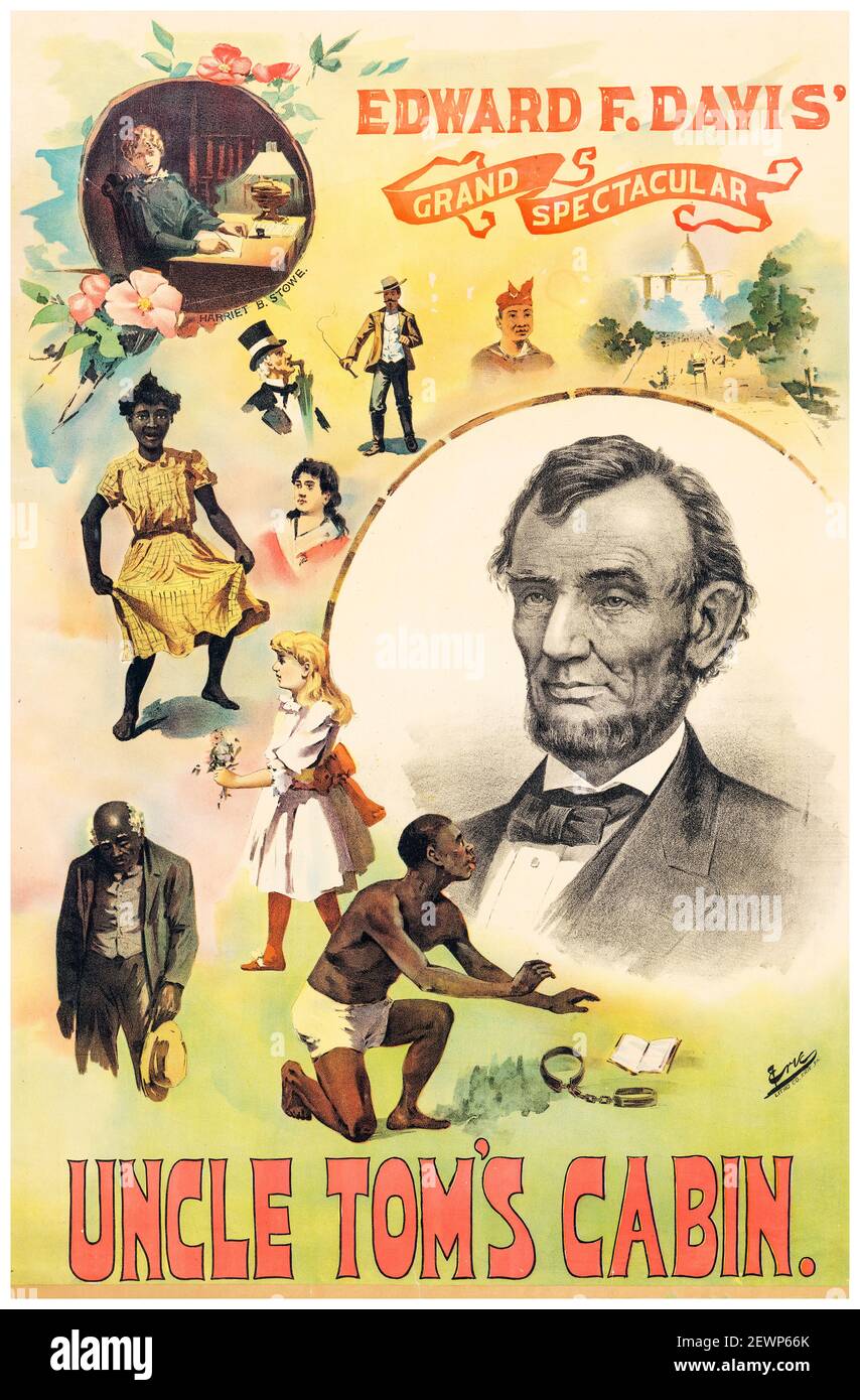 Onkel Tom's Cabin, Anti-Sklaverei-Roman, Werbung, für ein Tourneespiel, Vorführung, Harriet Beecher Stowe, und, Abraham Lincoln, Plakat von Erie Lithography Co, um 1890 Stockfoto
