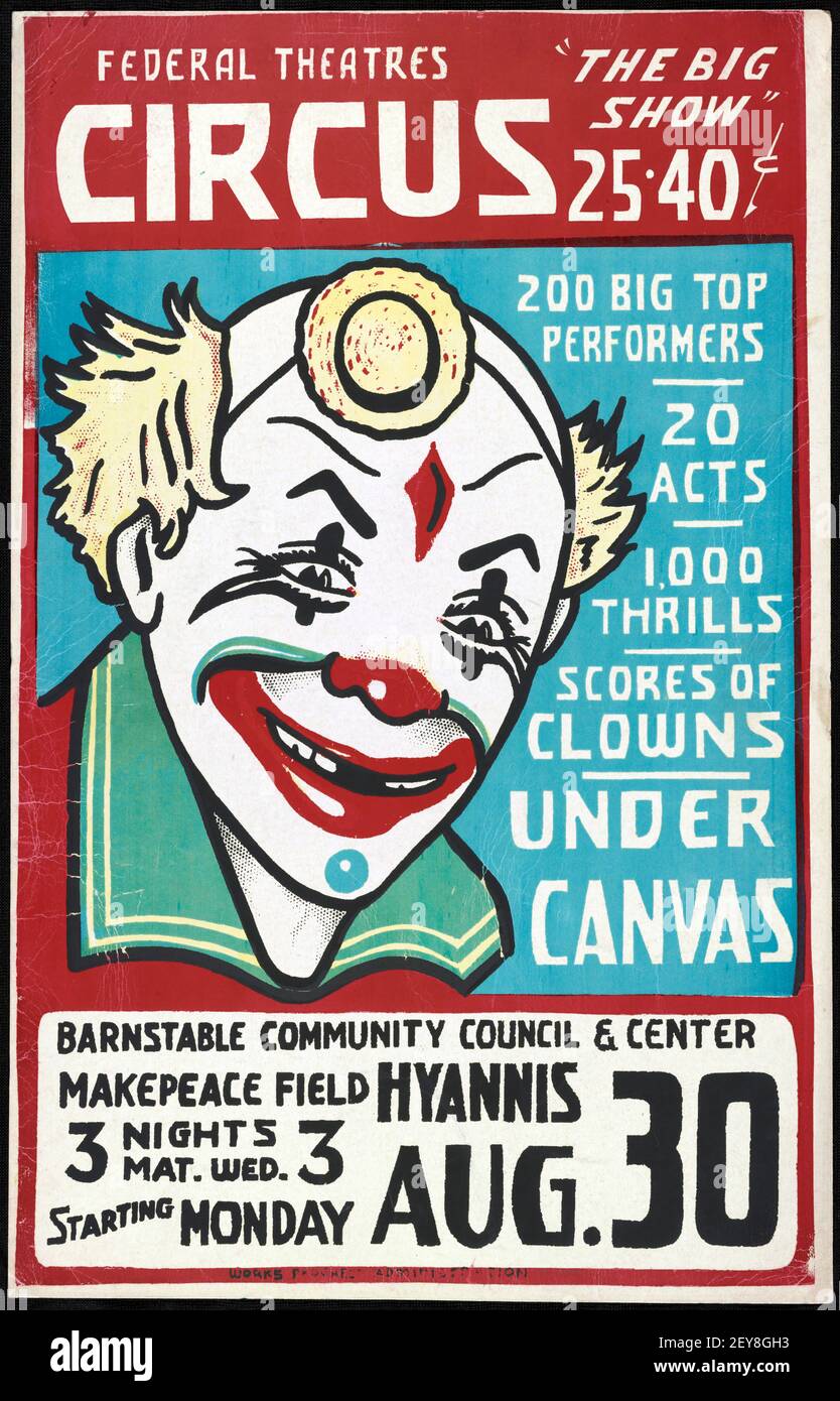 Federal Theatres Circus. „The Big Show“. Hyannis aug. 30. Zirkusposter, antik und im alten Stil Stockfoto