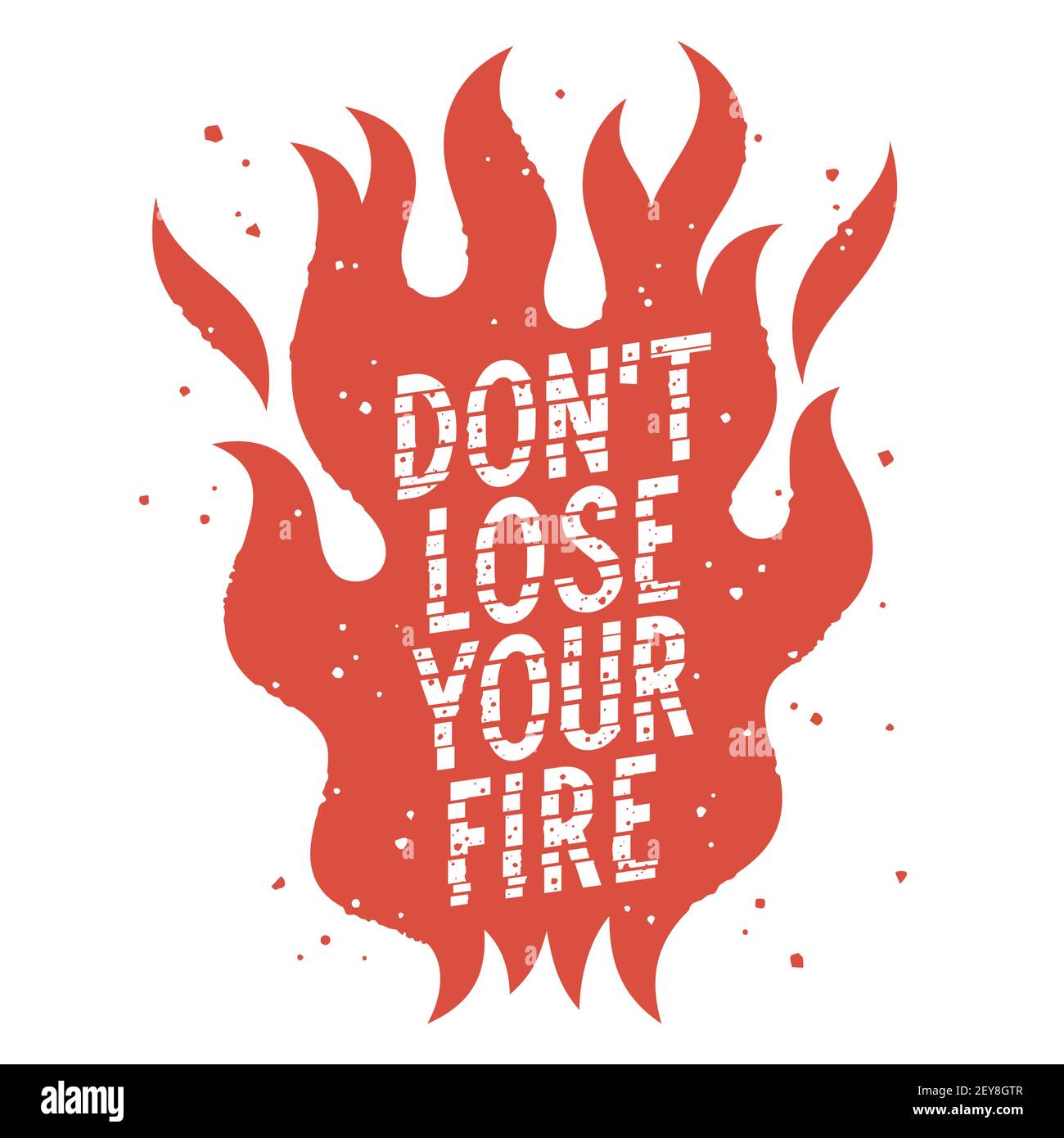 Fire Flame und trendiger Slogan für T-Shirt-Design Stock Vektor