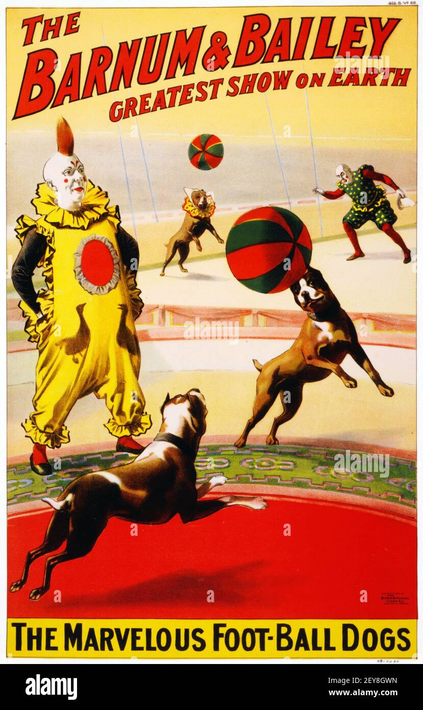 The Barnum & Bailey Greatest Show on Earth. Klassisches Zirkusposter, alter und Vintage-Stil. Antike Werbetafel. Hunde spielen mit Clowns. Stockfoto