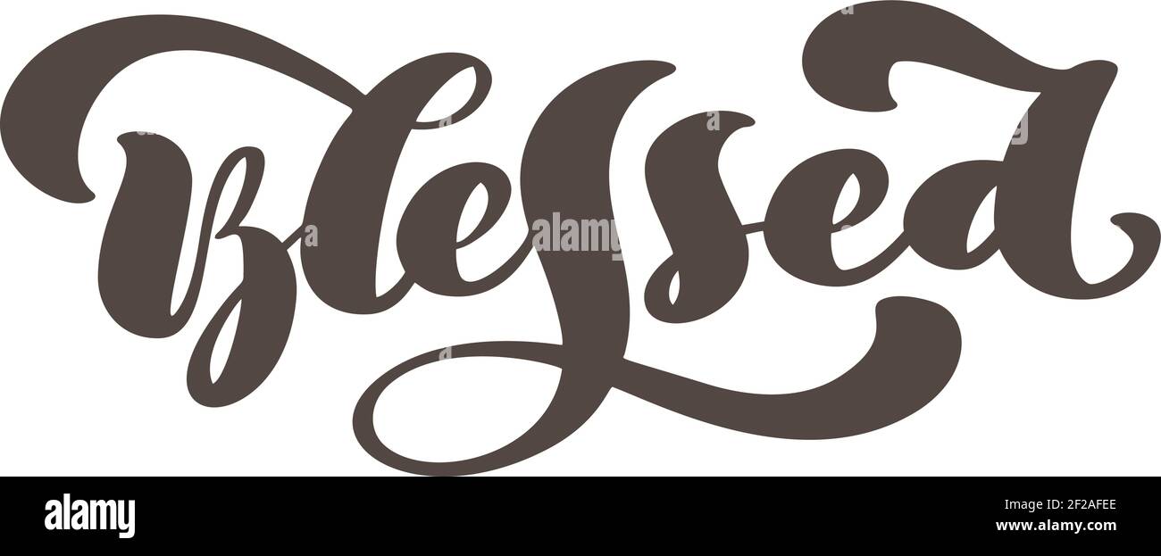 Blessed christian Text handgezeichnet Logo Schriftzug Grußkarte. Typografische Vektorphrase Handgefertigte Kalligraphie Zitat auf isoliert weißen Hintergrund Stock Vektor
