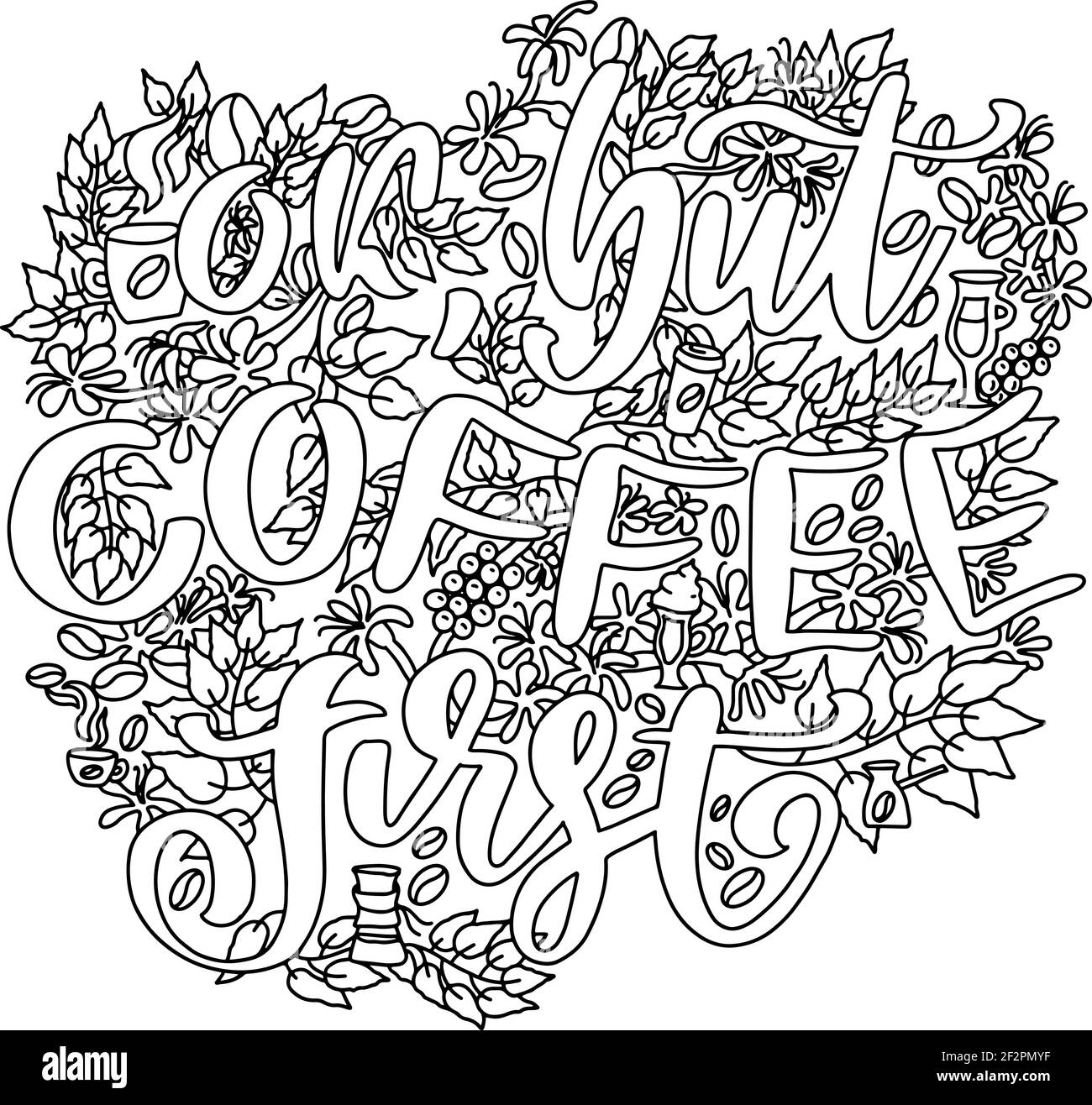 OK, aber zuerst Kaffee. Moderner Schriftzug mit Kaffee-Doodle-Muster. Kalligrafie-Poster. Vektorgrafik Stock Vektor