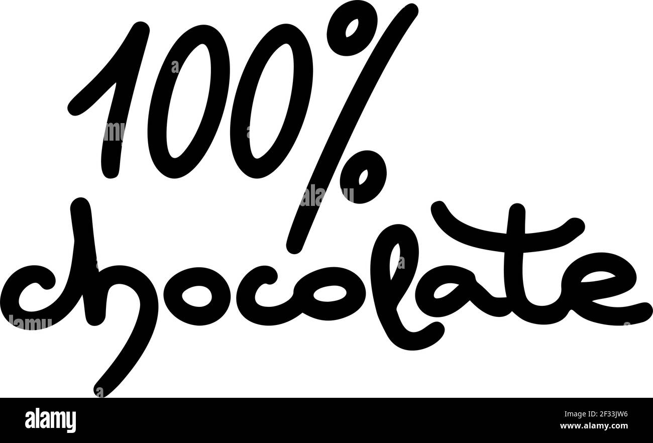 100 Prozent Schokoladenzitat im modernen Linienstil. Vektorgrafik auf weißem Hintergrund. Stock Vektor