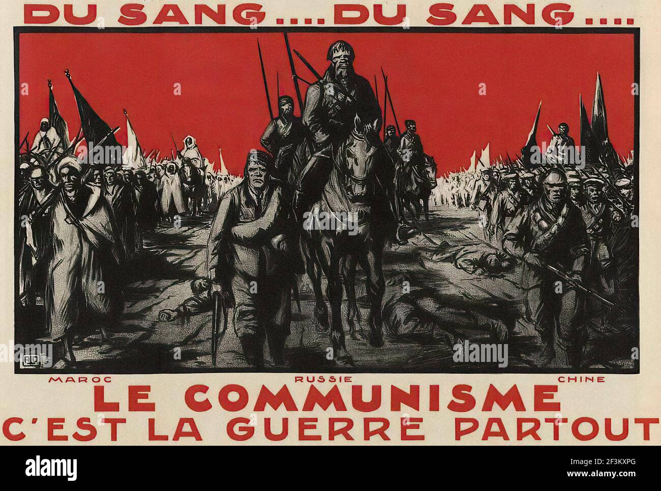 Französisches antikommunistisches Propagandaplakat. Ein Meer aus Blut ... Wo der Kommunismus zu dominieren beginnt, werden immer gnadenlose Kriege geführt - Marokko, Russland, Chi Stockfoto
