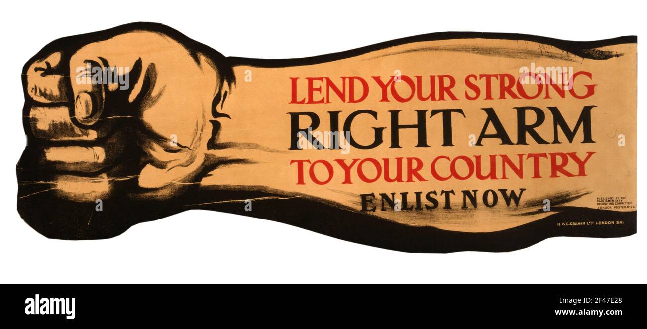 Ein erstes Plakat für die Rekrutierung im Weltkrieg, auf dem steht: „Lend Your Strong“ Rechter Arm zu Ihrem Land Stockfoto