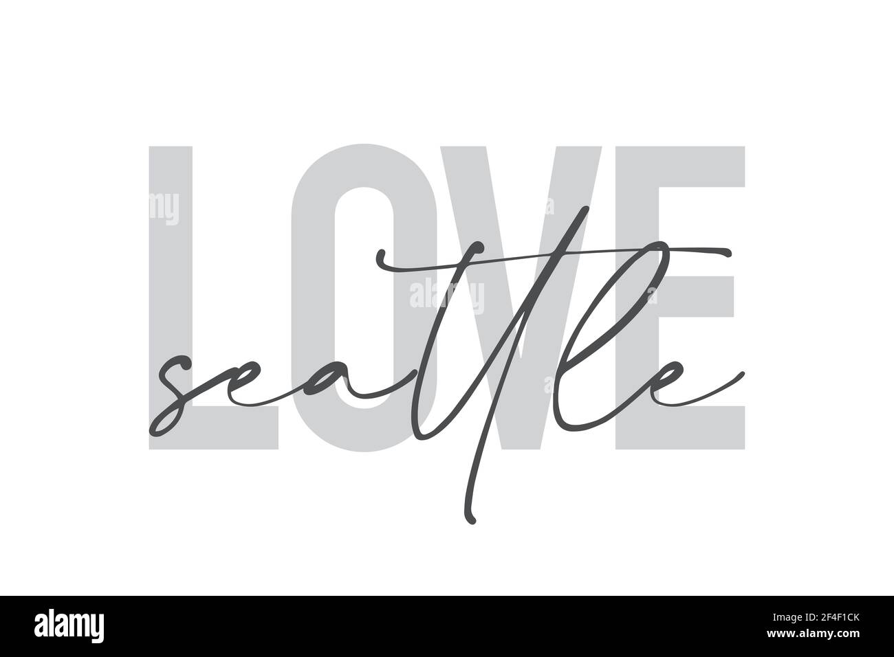 Modernes, urbanes, schlichtes Grafikdesign eines Sprichwort "Love Seattle" in grauen Farben. Trendige, coole, handgeschriebene Typografie Stockfoto