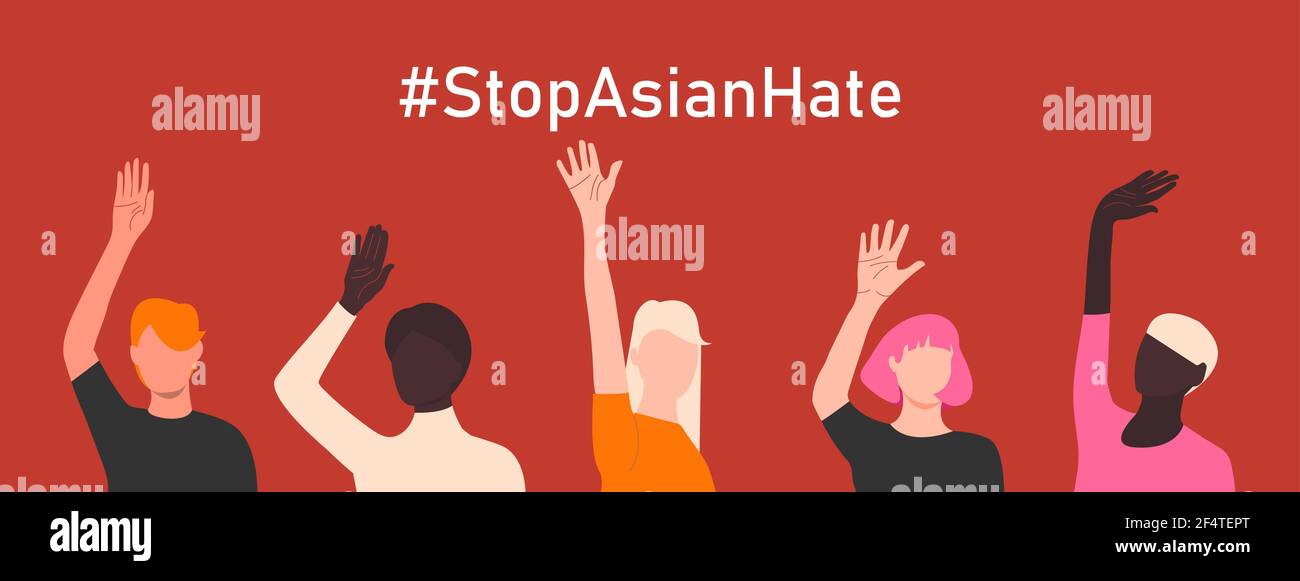 Stoppt Den Hass Asiens Antirassismus Banner Zur Unterstutzung Der Asiatischen Gemeinschaft Horizontales Poster Mit Menschen In Verschiedenen Hautfarben Und Erhobenen Handen Stoppen Sie Aapi Hass Stock Vektorgrafik Alamy