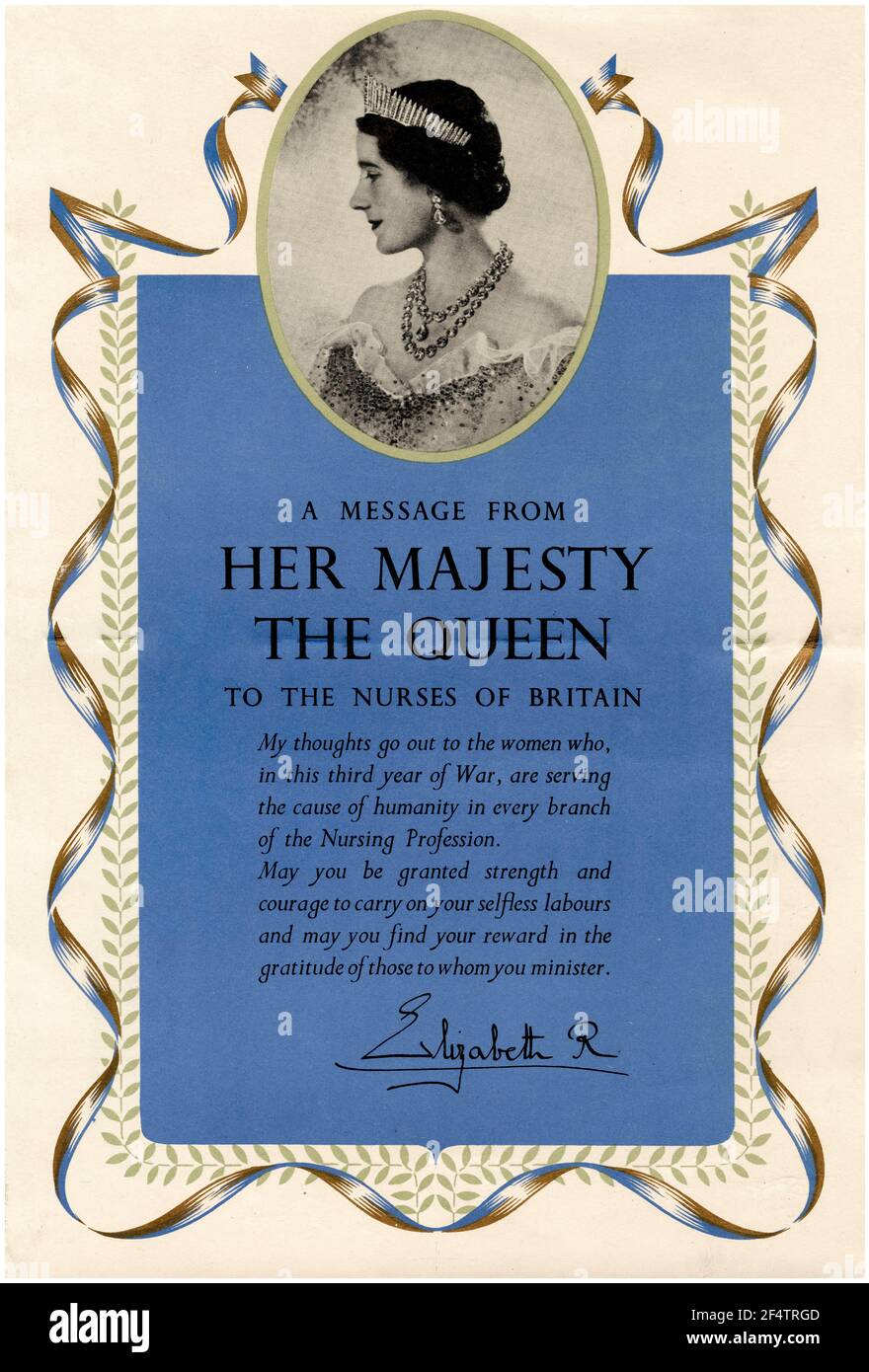 British, WW2 Arbeitsplatz Motivationsplakat: Eine Nachricht von Ihrer Majestät der Königin an die Krankenschwestern von Großbritannien, 1942-1945 Stockfoto